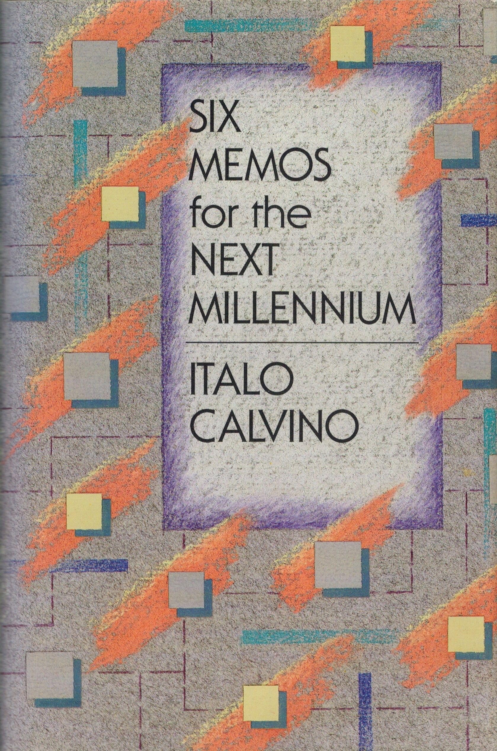 Six Memos for the Next Millenium (Charles Eliot Norton Lectures) Contemporary literature