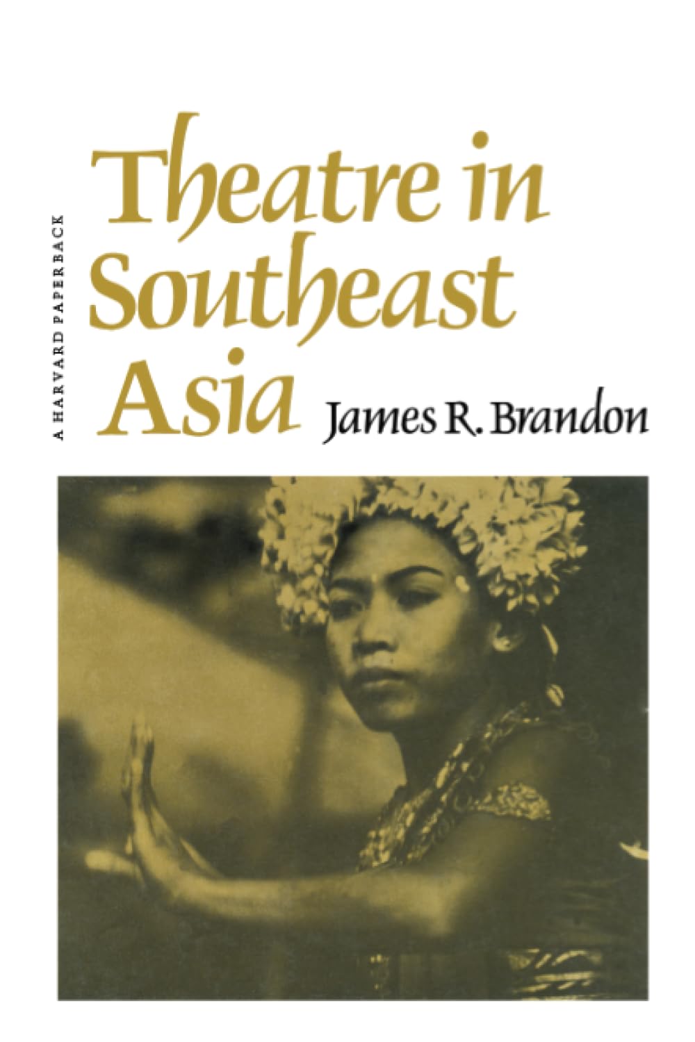 Theatre in Southeast Asia Social Sciences