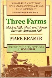 Three Farms: Making Milk, Meat, and Money from the American Soil book