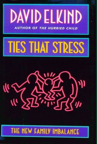 Ties That Stress: The New Family Imblance book