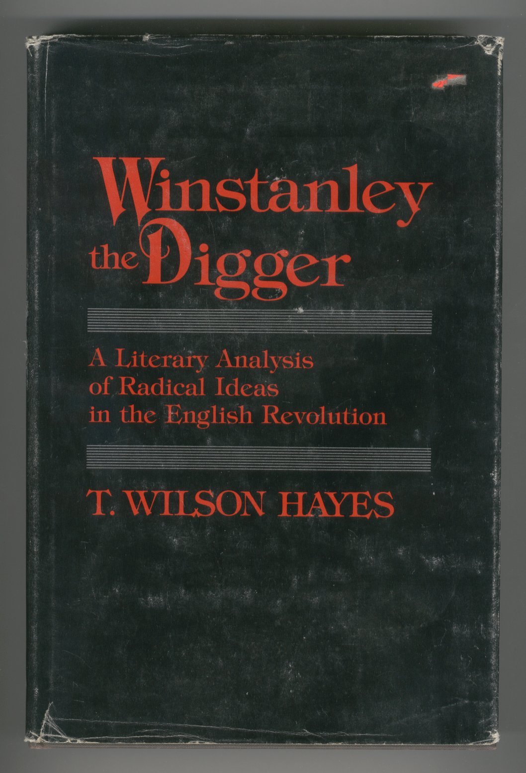 Winstanley the Digger: A Literary Analysis of Radical Ideas in the English Revolution Contemporary literature