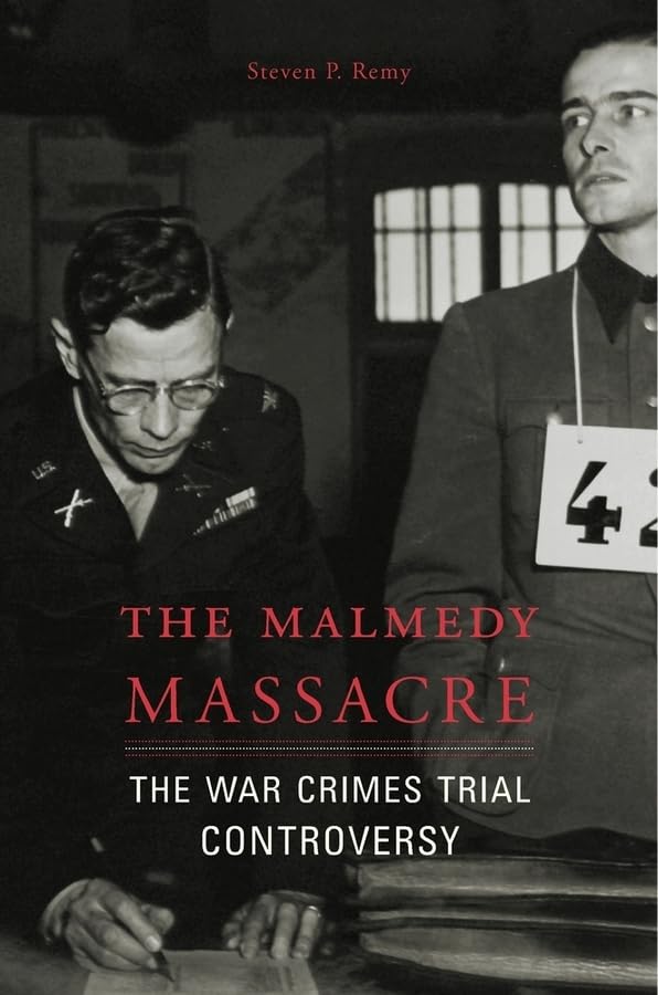 The Malmedy Massacre: The War Crimes Trial Controversy Geology & Geography