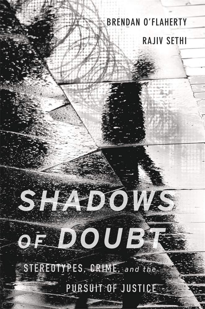 Shadows of Doubt: Stereotypes, Crime, and the Pursuit of Justice Law