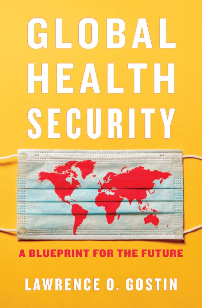 Global Health Security - A Blueprint for the Future Medicine