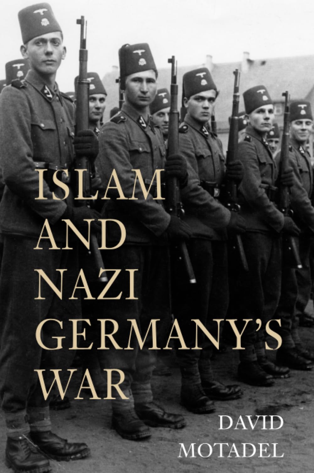 Islam and Nazi Germany's War Religion & Esotericism