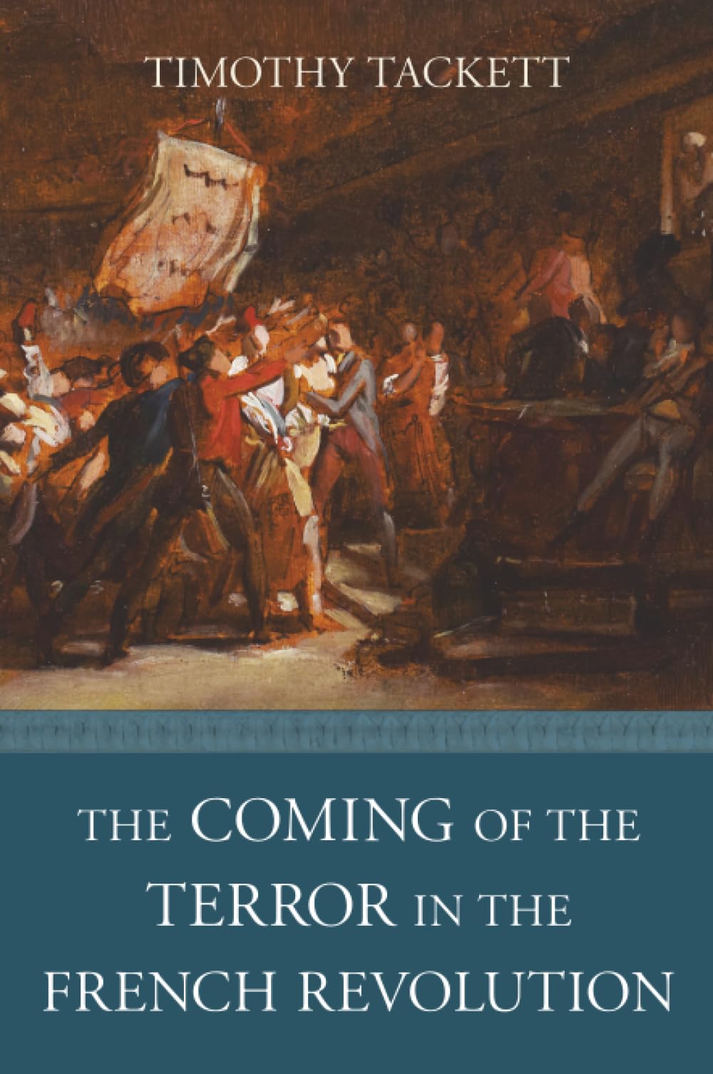 The Coming of the Terror in the French Revolution Politics & History