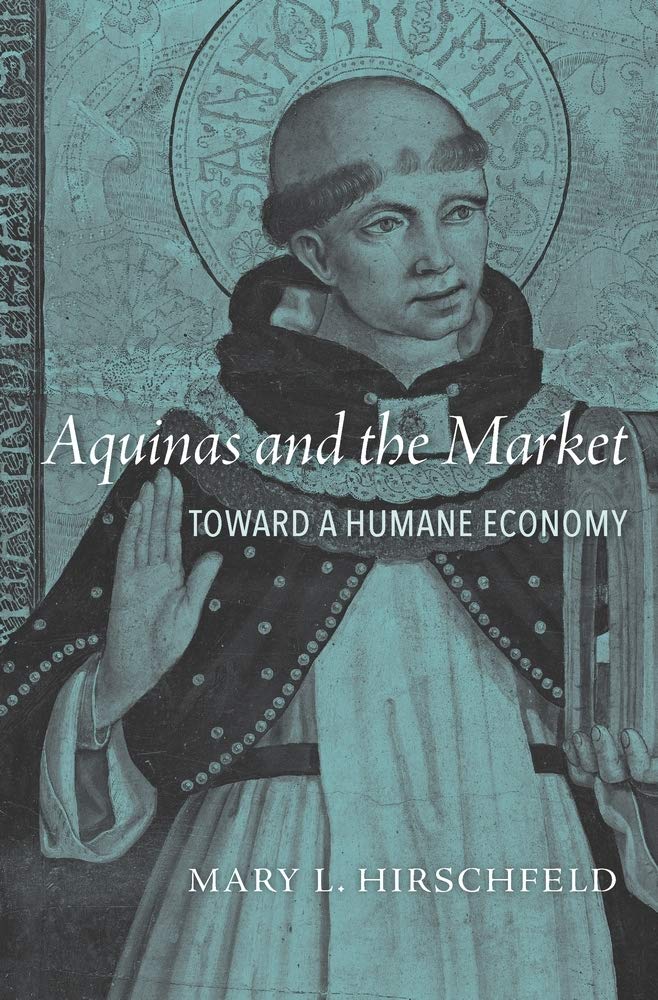 Aquinas and the Market Philosophy