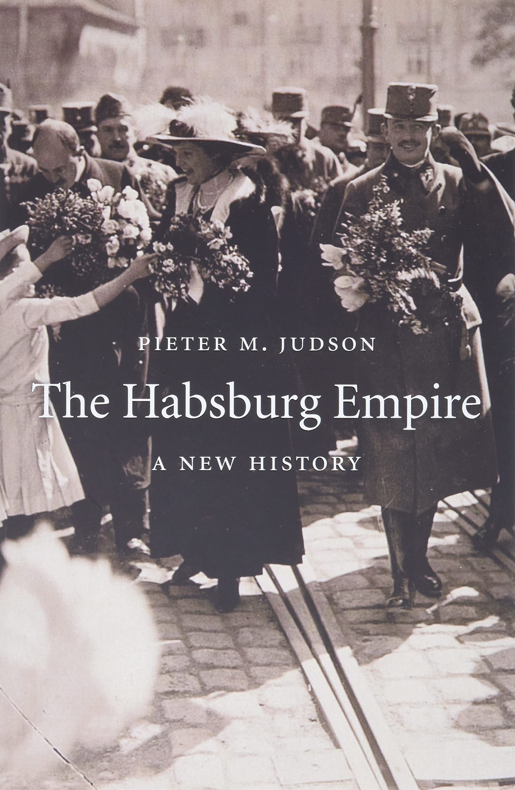 The Habsburg Empire: A New History General education