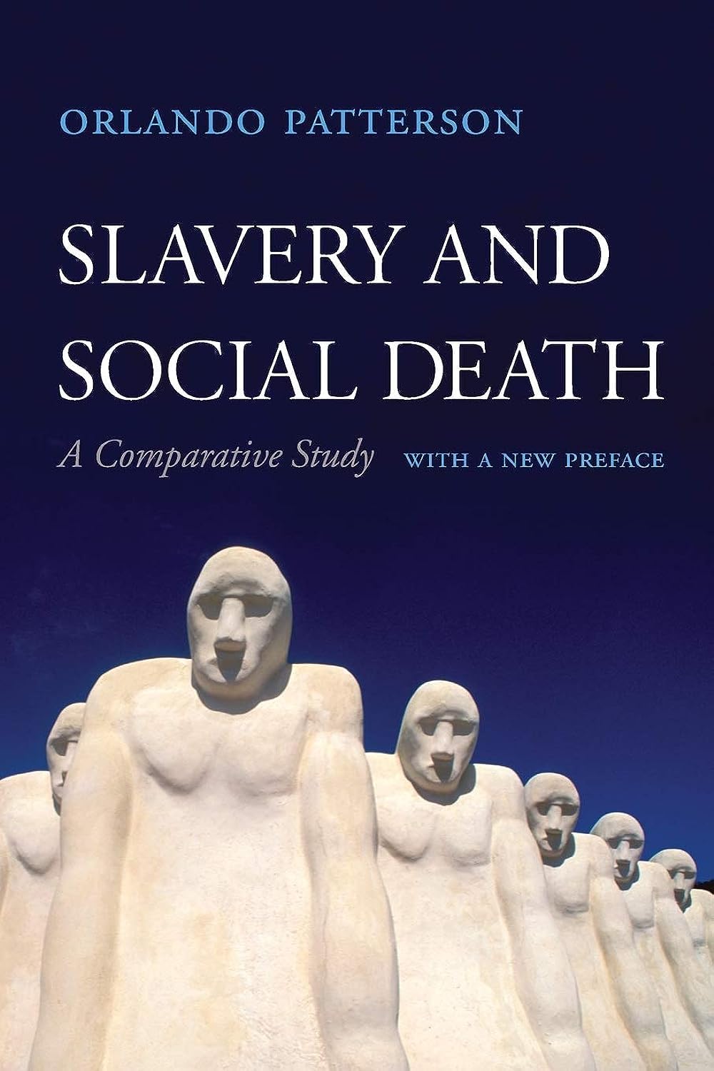 Slavery and Social Death: A Comparative Study, with a New Preface Social Sciences