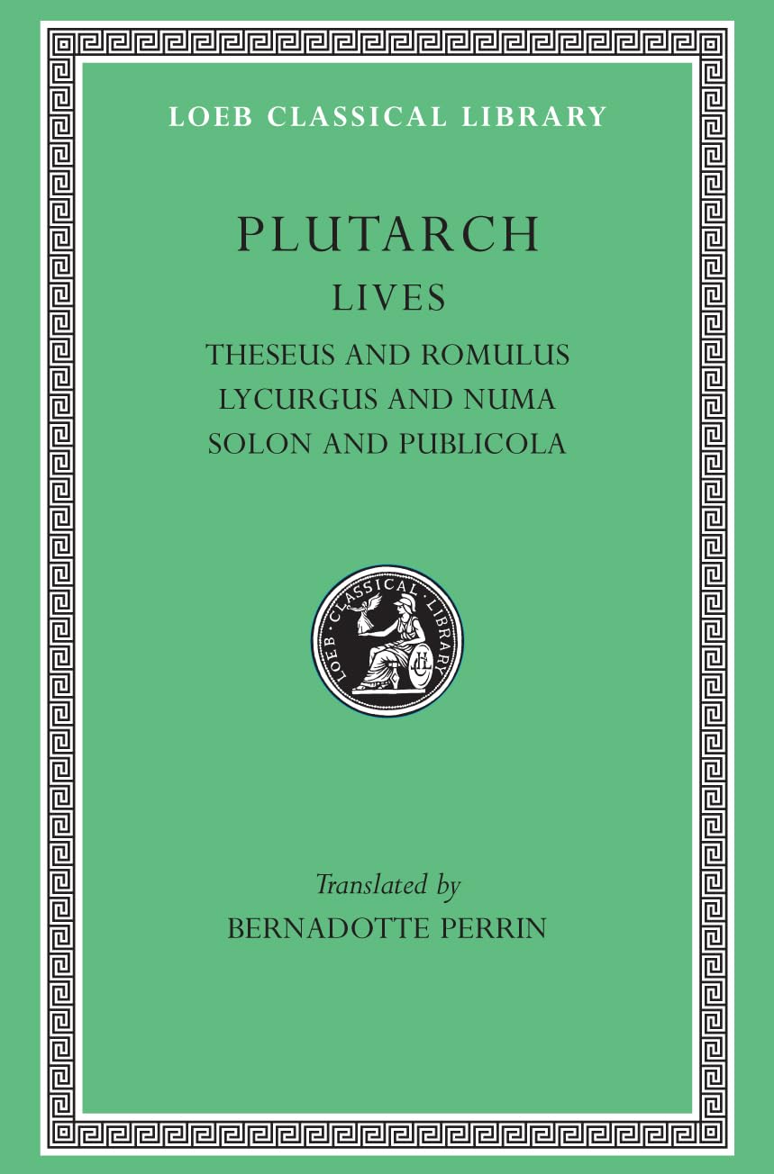 Lives: Theseus and Romulus. Lycurgus and Numa. Solon and Publicola (PLUTARCH'S LIVES, VOL 1) Essays & Short Stories