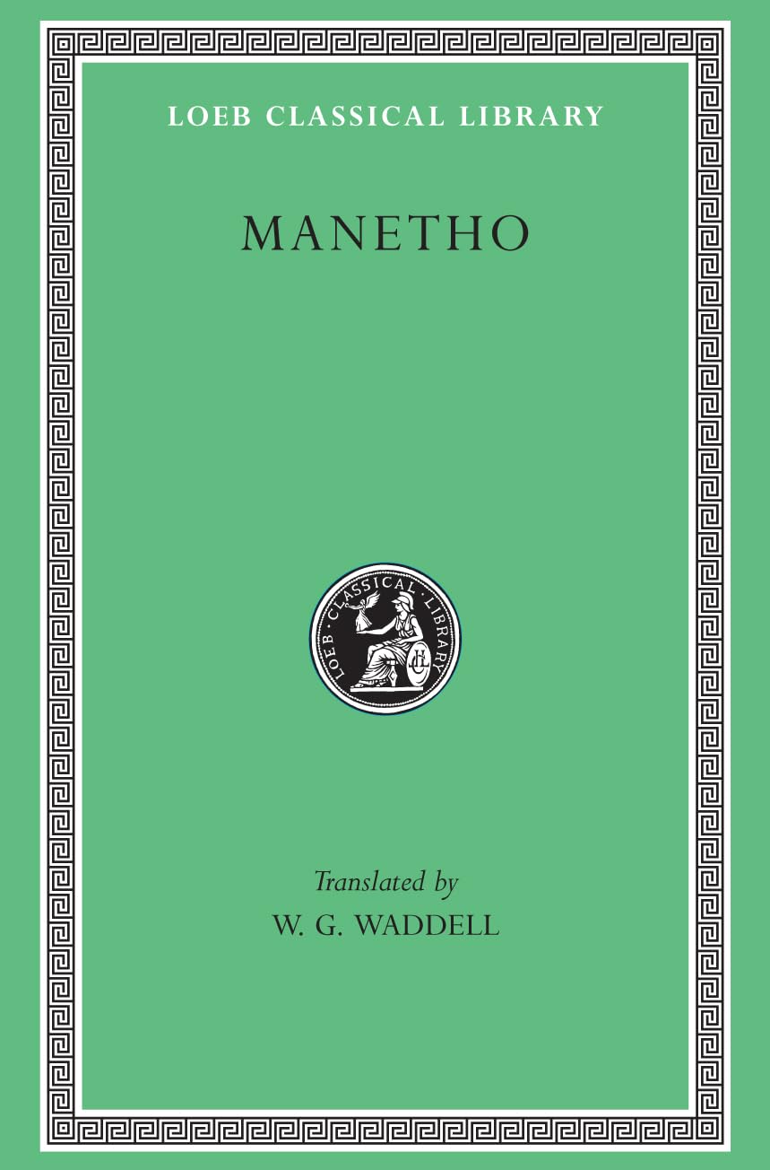 Aegyptiaca, etc.: History of Egypt and Other Works (Loeb Classical Library) Essays & Short Stories