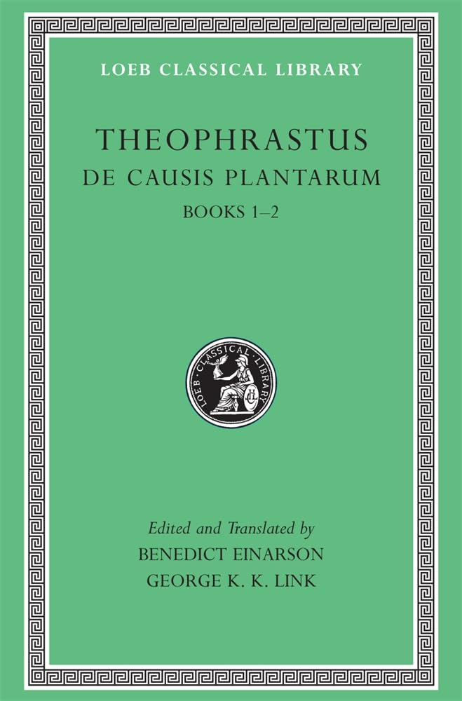 de Causis Plantarum, Volume I: Books 1-2 (Loeb No. 471) Contemporary literature