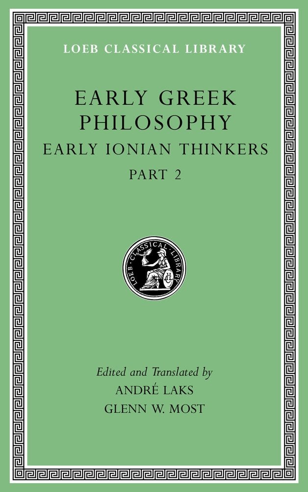 Early Greek Philosophy: Early Ionian Thinkers book