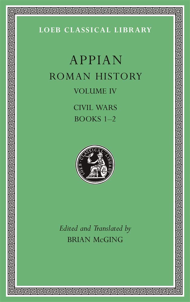 Roman History: Civil Wars: Civil Wars, Books 1-2 (Loeb Classical Library, Band 5) Historical Fiction