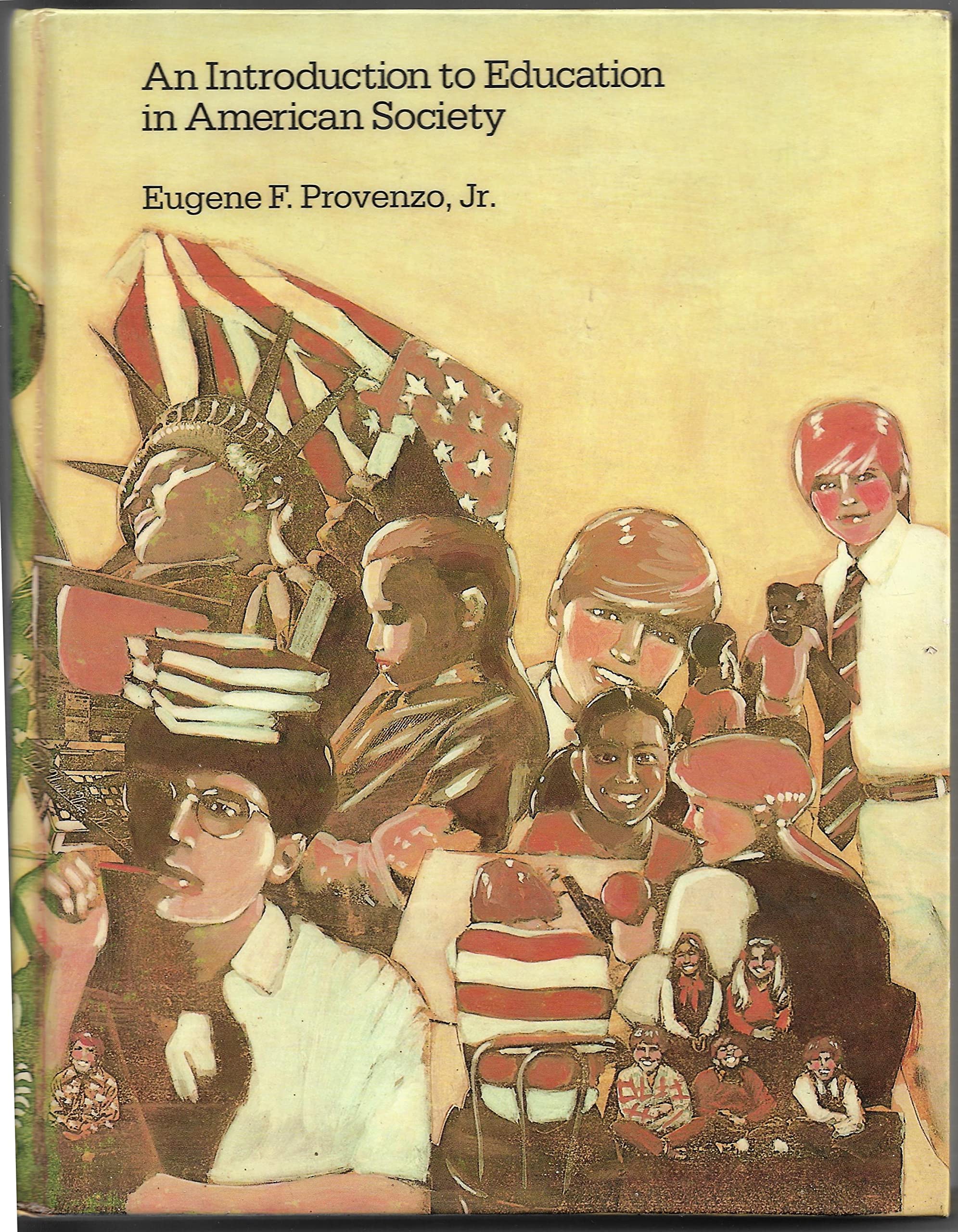 An Introduction to Education in American Society Learning & Reference