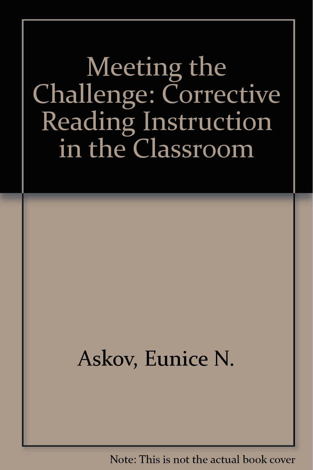 Product Image: Meeting the Challenge: Corrective Reading Instruction in the Classroom
