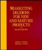 Marketing Decisions for New and Mature Products book