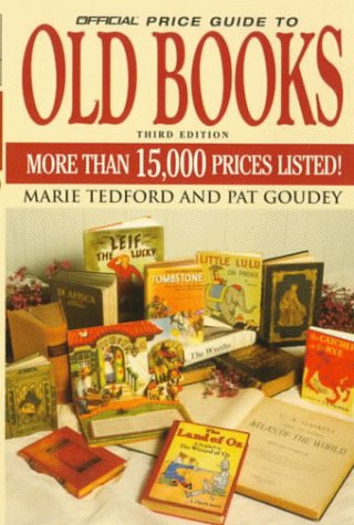 The Official Price Guide to Old Books (OFFICIAL PRICE GUIDE TO COLLECTING BOOKS) Hobbies & Crafts