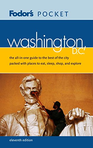 Fodor's Pocket Washington, D.C., 11th Edition (Travel Guide, 11) Leisure, Home & Garden