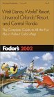 Walt Disney World Resort, Universal Orlando and Central Florida book