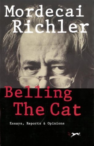 Belling the Cat: Essays, Reports and Opinoins Books