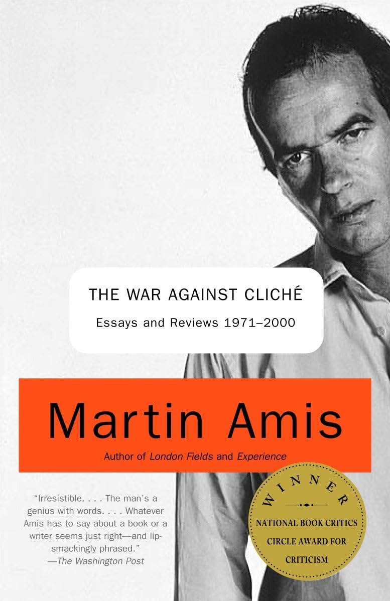 The War Against Cliche: Essays and Reviews, 1971-2000 Contemporary literature
