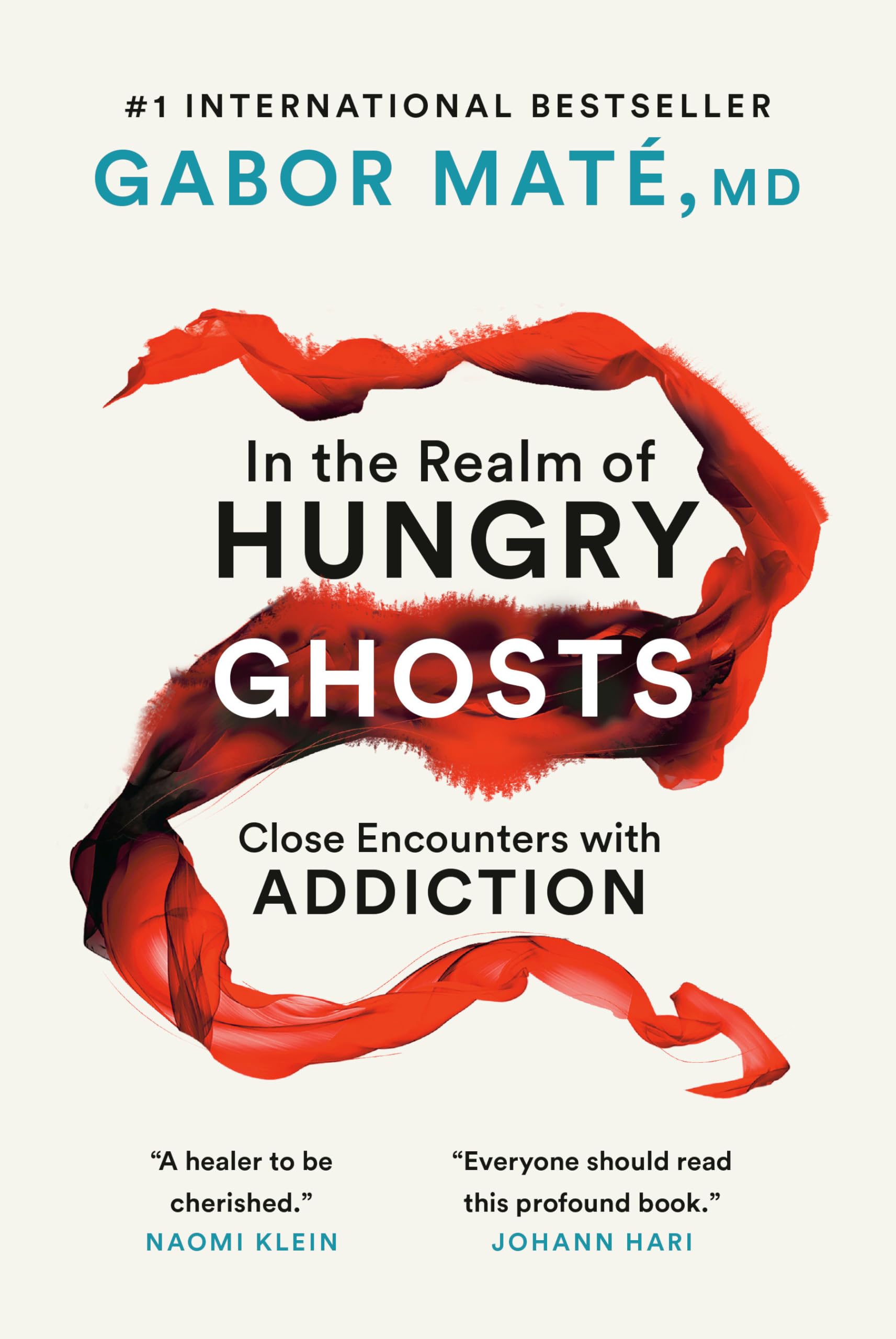 In the Realm of Hungry Ghosts: Close Encounters with Addiction Medicine