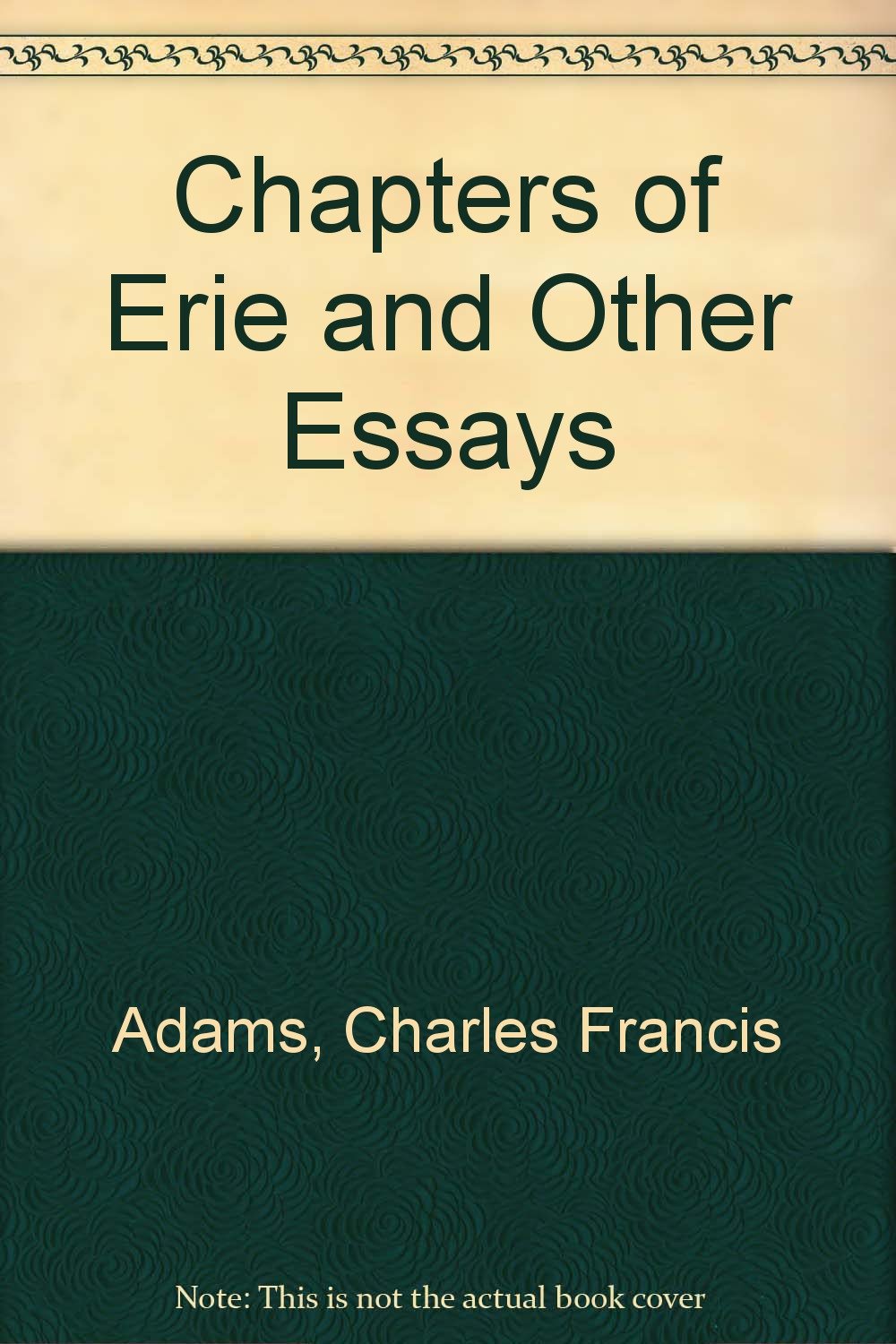 Chapters of Erie and Other Essays Books