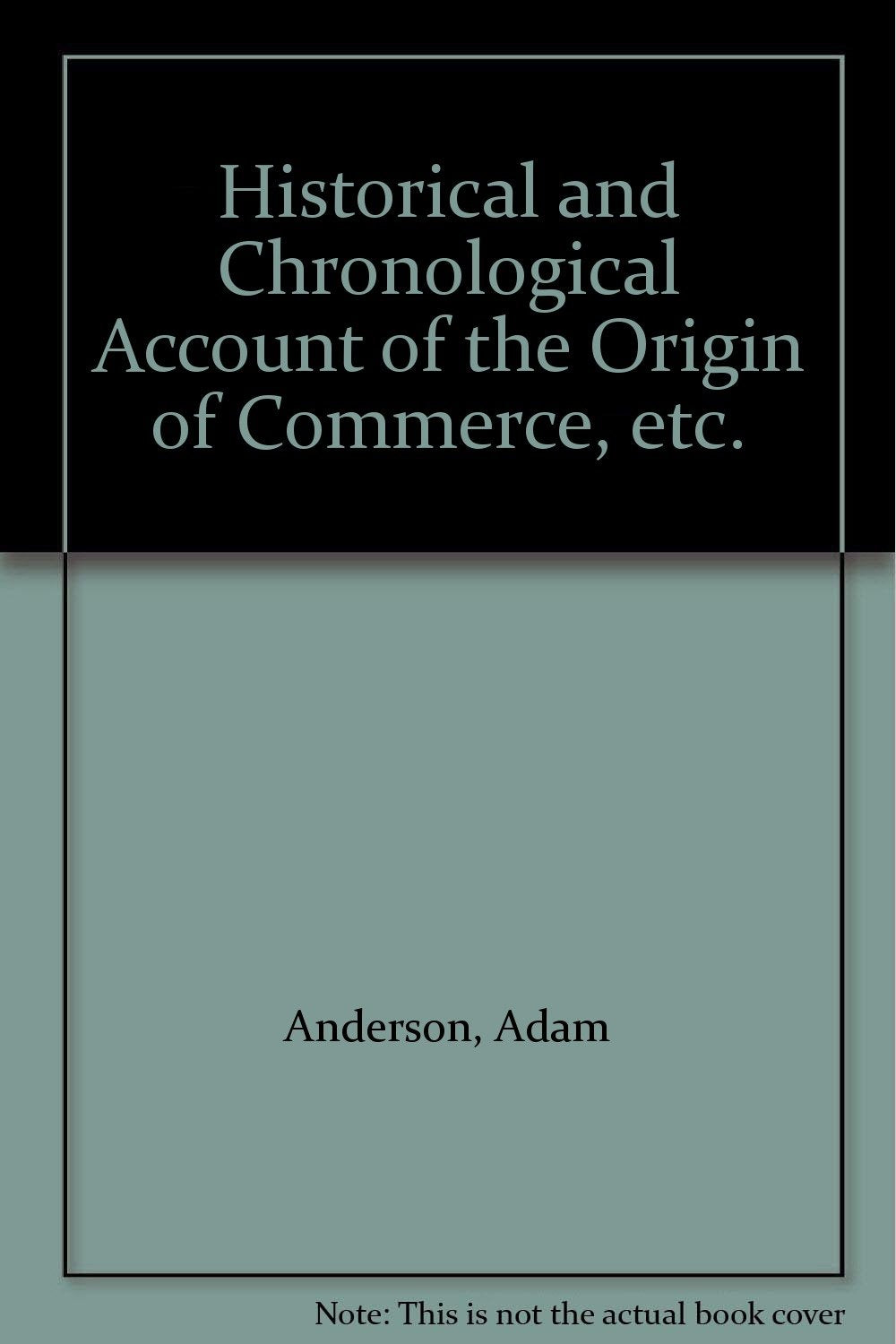 Historical and Chronological Account of the Origin of Commerce, etc. Books