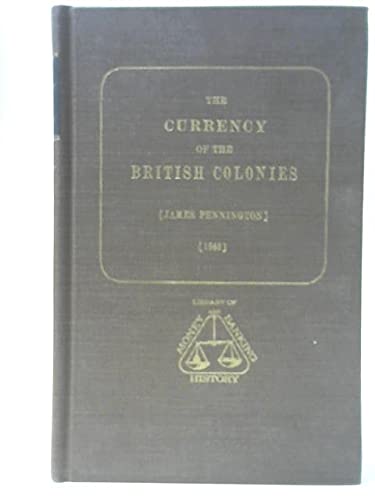 Currency of the British Colonies Books