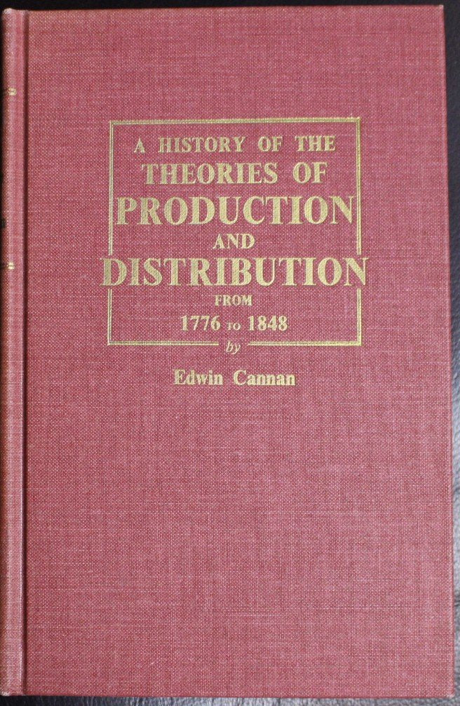 History of the Theories of Production and Distribution Books