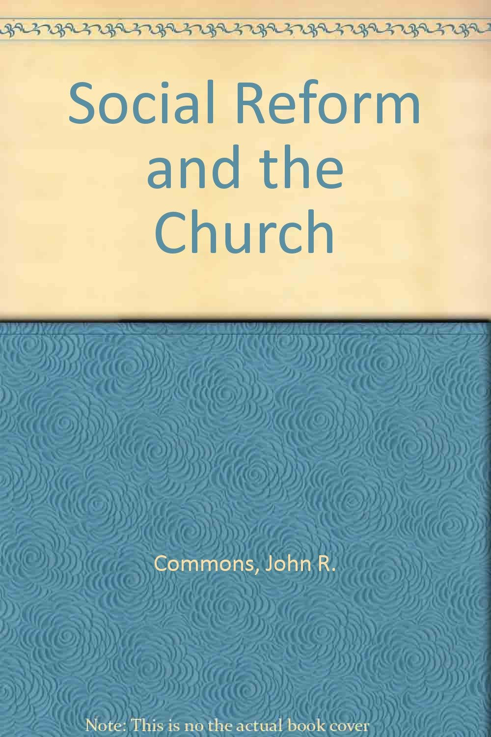 Social Reform and the Church With and Intor Religion & Esotericism