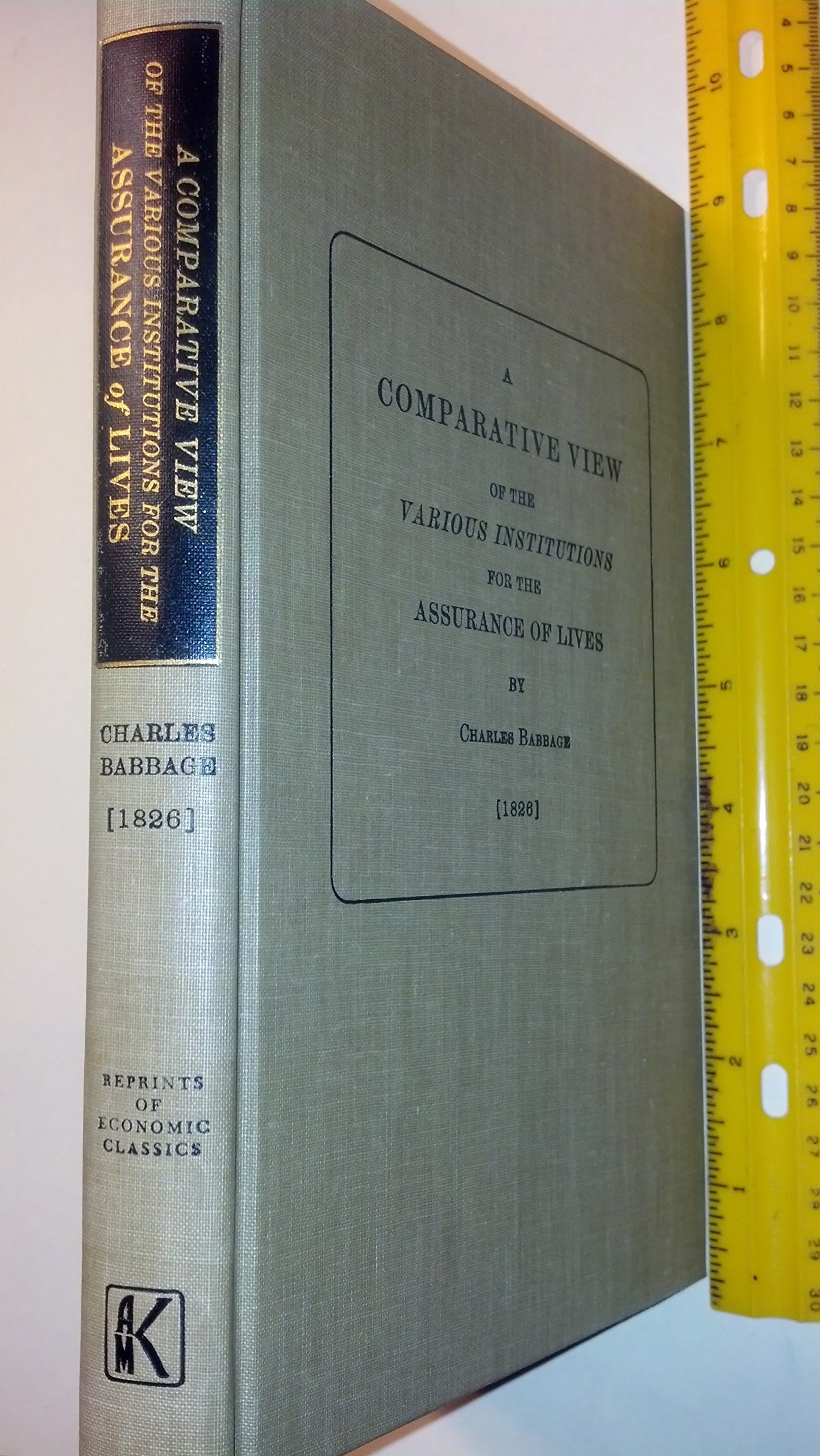 Comparative View of the Various Institutions for the Assurance of Lives Books