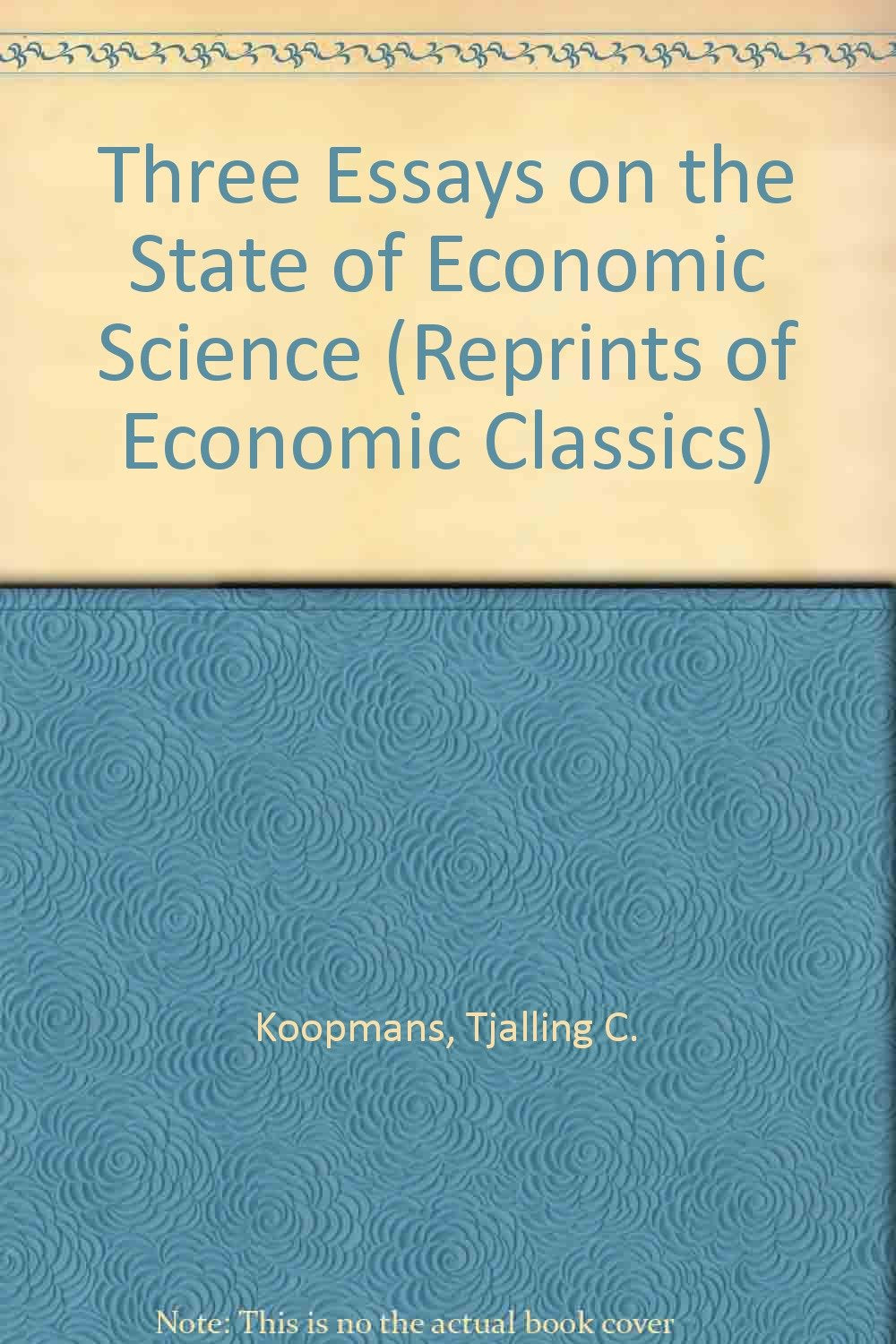 Three Essays on the State of Economic Science book