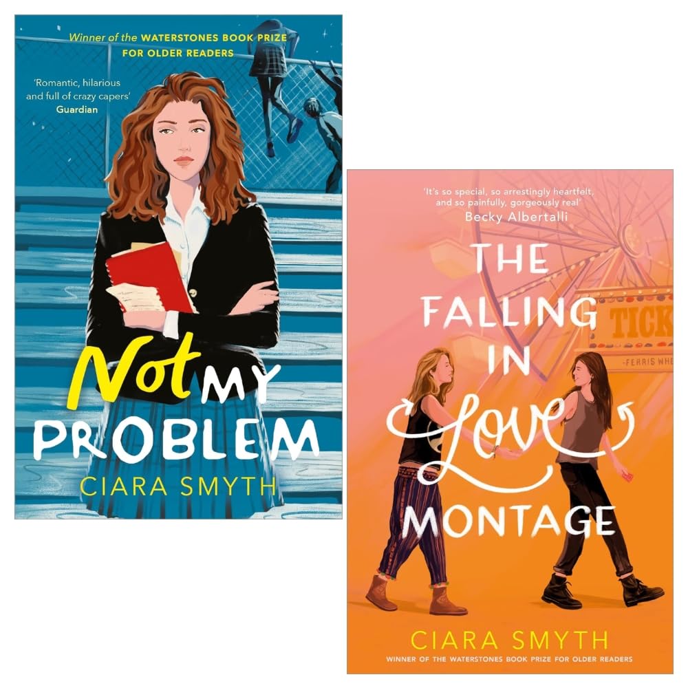 Ciara Smyth 2 Books Collection Set (The Falling in Love Montage, Not My Problem) Young adult books