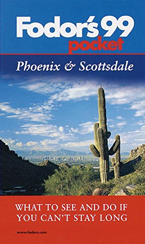 Pocket Phoenix & Scottsdale '99 (Fodor's Pocket) Leisure, Home & Garden