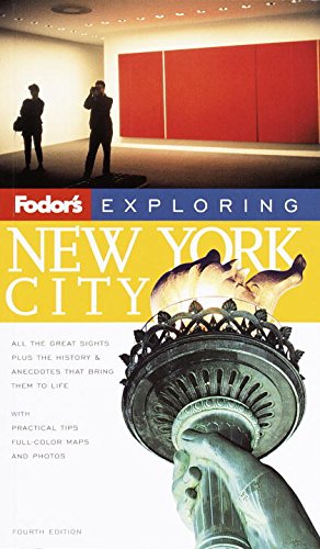 Fodor's Exploring New York City, 4th Edition (Exploring Guides) Travel