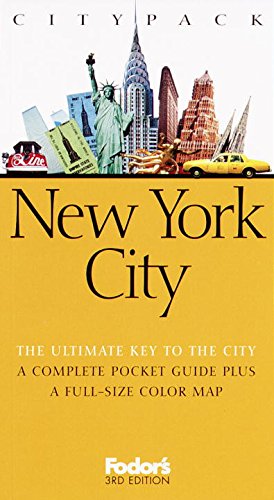 Fodor's Citypack New York City, 3rd edition (Citypacks) Travel