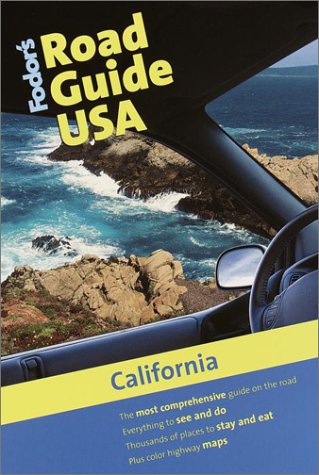 Fodor's Road Guide USA: California, 1st Edition (Fodor's Road Guide USA, 1) Leisure, Home & Garden