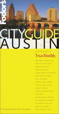 Fodor's CITYGUIDE Austin, 1st Edition (Fodor's Cityguides, 1) Leisure, Home & Garden