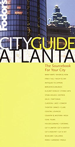 Fodor's CITYGUIDE Atlanta, 1st Edition (Fodor's Cityguides) Leisure, Home & Garden