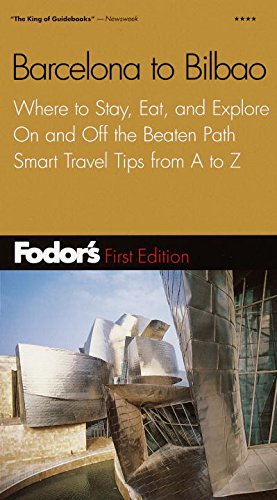 Fodor's Barcelona to Bilbao, 1st Edition: Where to Stay, Eat, and Explore on and Off the Beaten Path, Smart Travel Tips Fr Om a to Z (Travel Guide, 1) Leisure, Home & Garden