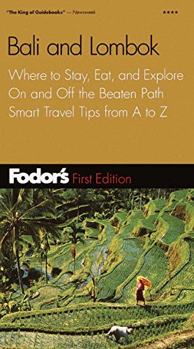 Fodor's Bali and Lombok, 1st Edition: Where to Stay, Eat, and Explore on and Off the Beaten Path, Smart Travel Tips Fr a to Z (Travel Guide, 1) Leisure, Home & Garden