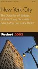 Fodor's New York City 2002 (Travel Guide) Leisure, Home & Garden