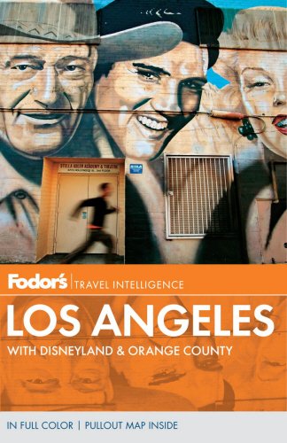 Fodor's Travel Intelligence Los Angeles: With Disneyland & Orange County book