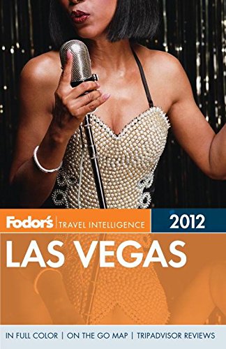 Fodor's Las Vegas 2012 (Full-color Travel Guide) Leisure, Home & Garden