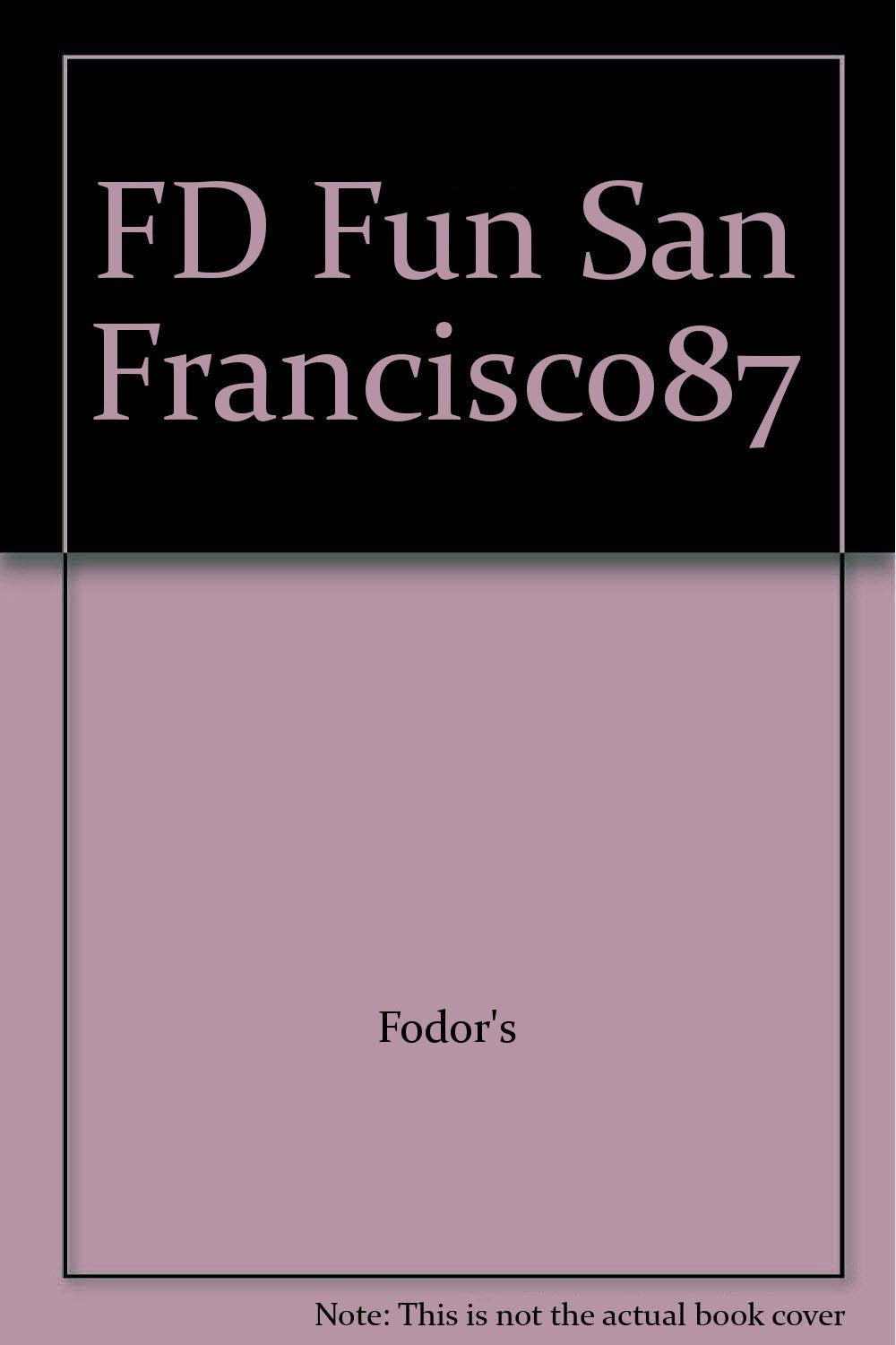 Fodors Fun 1987 San Francisco book