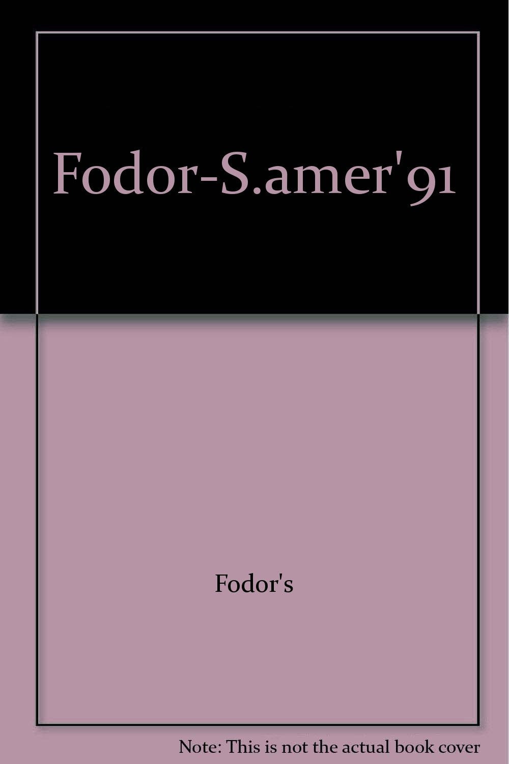 FODOR-S.AMER'91 (South America) Leisure, Home & Garden
