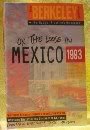 On the Loose in Mexico (Berkeley Guides: The Budget Traveller's Handbook) Leisure, Home & Garden