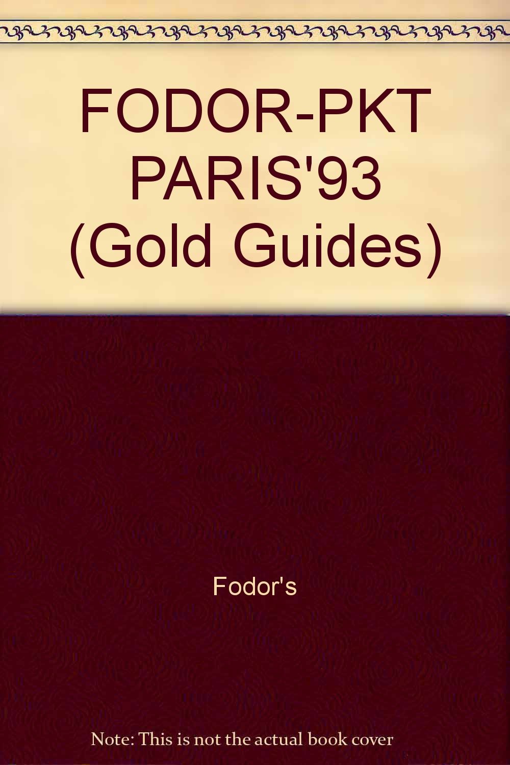 FODOR-PKT PARIS'93 (Gold Guides) Leisure, Home & Garden